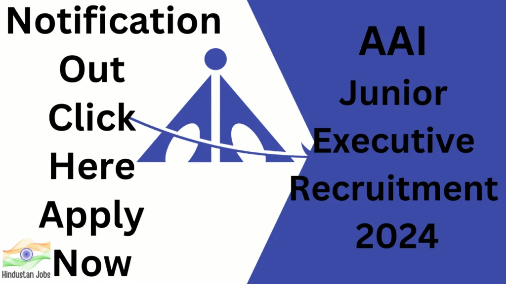 AAI JUNIOR EXECUTIVE RECRUITMENT 2024