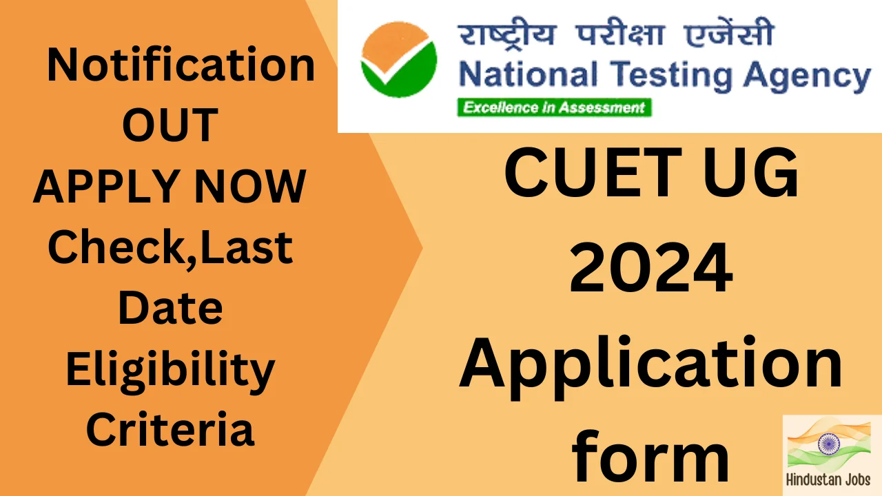 CUET UG 2024,Notification OUT, Apply Now