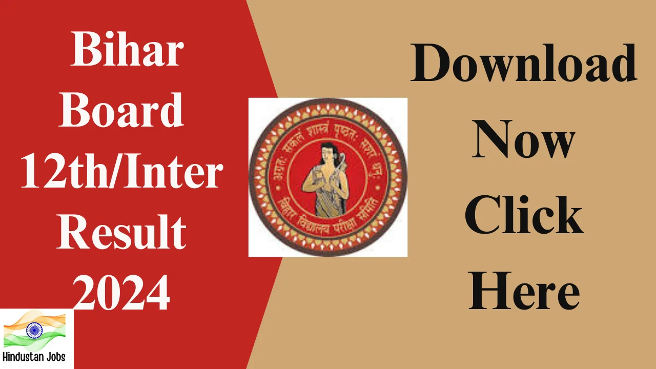 Bihar Board 12th Result 2024,OUT,Check Scorecard Now