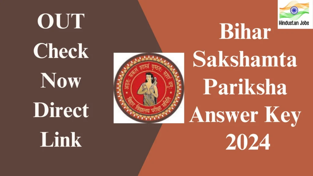 Bihar Sakshamta Pariksha Answer Key 2024 