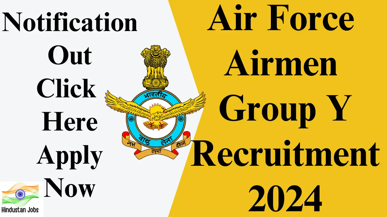 Airforce Airmen Group Y Recruitment 2024, Apply Now, Notification Out