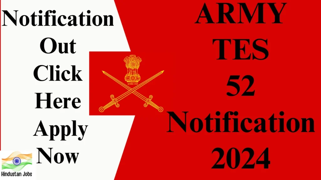 ARMY TES 52 NOTIFICATION 2024