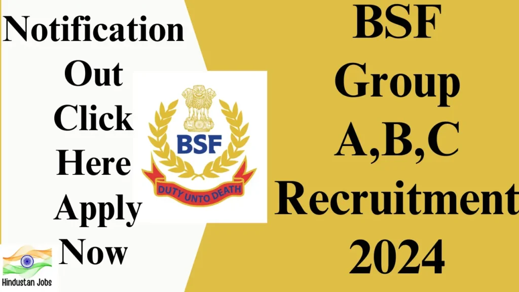 BSF GROUP B and C RECRUITMENT 2024