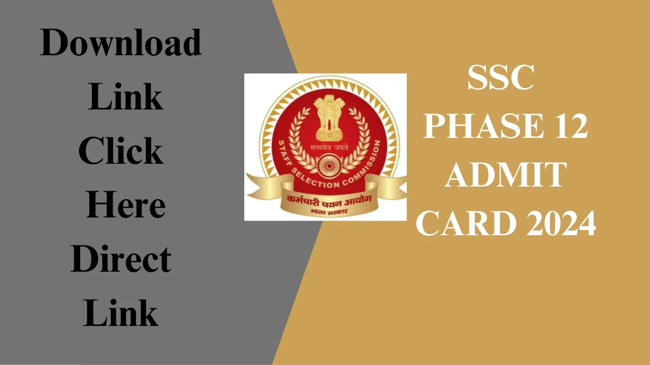 SSC-Phase-12-Admit-Card-2024