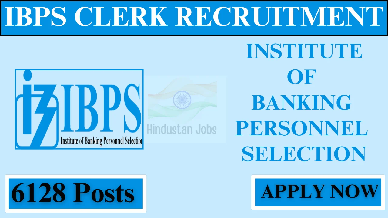 IBPS Clerk Recruitment 2024