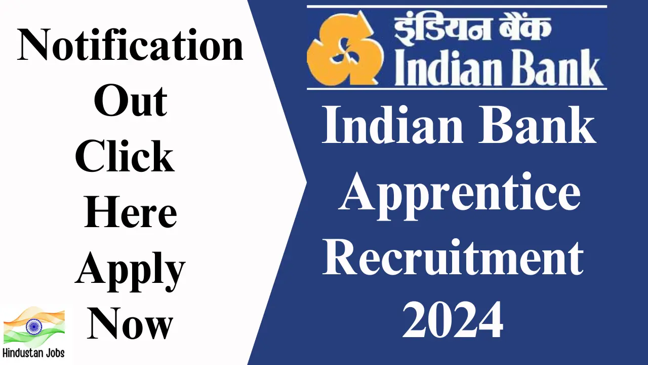 INDIAN-BANK-APPRENTICE-RECRUITMENT-2024