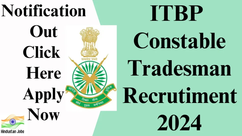 ITBP CONSTABLE TRADESMAN RECRUITMENT 2024