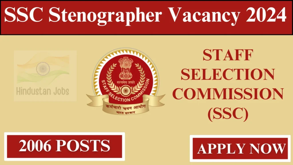 SSC Stenographer Recruitment 2024