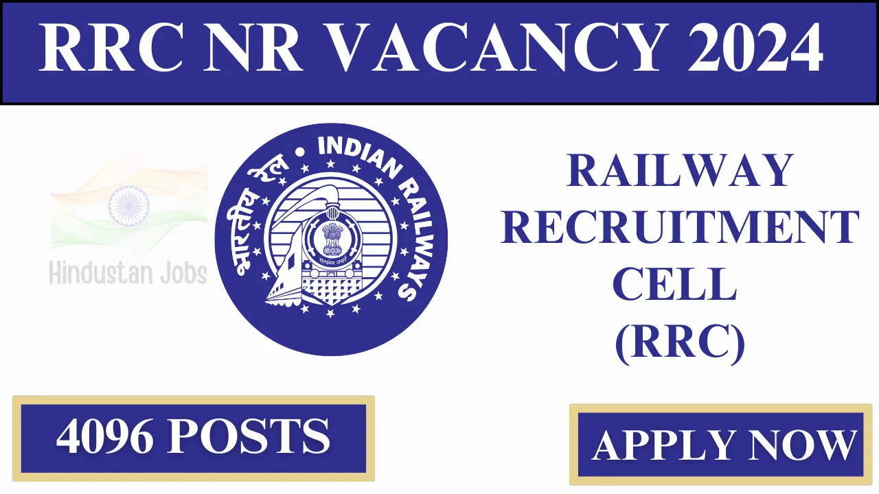 RRC NR Apprentice Recruitment 2024,4096 Posts, Apply Now, Notification OUT