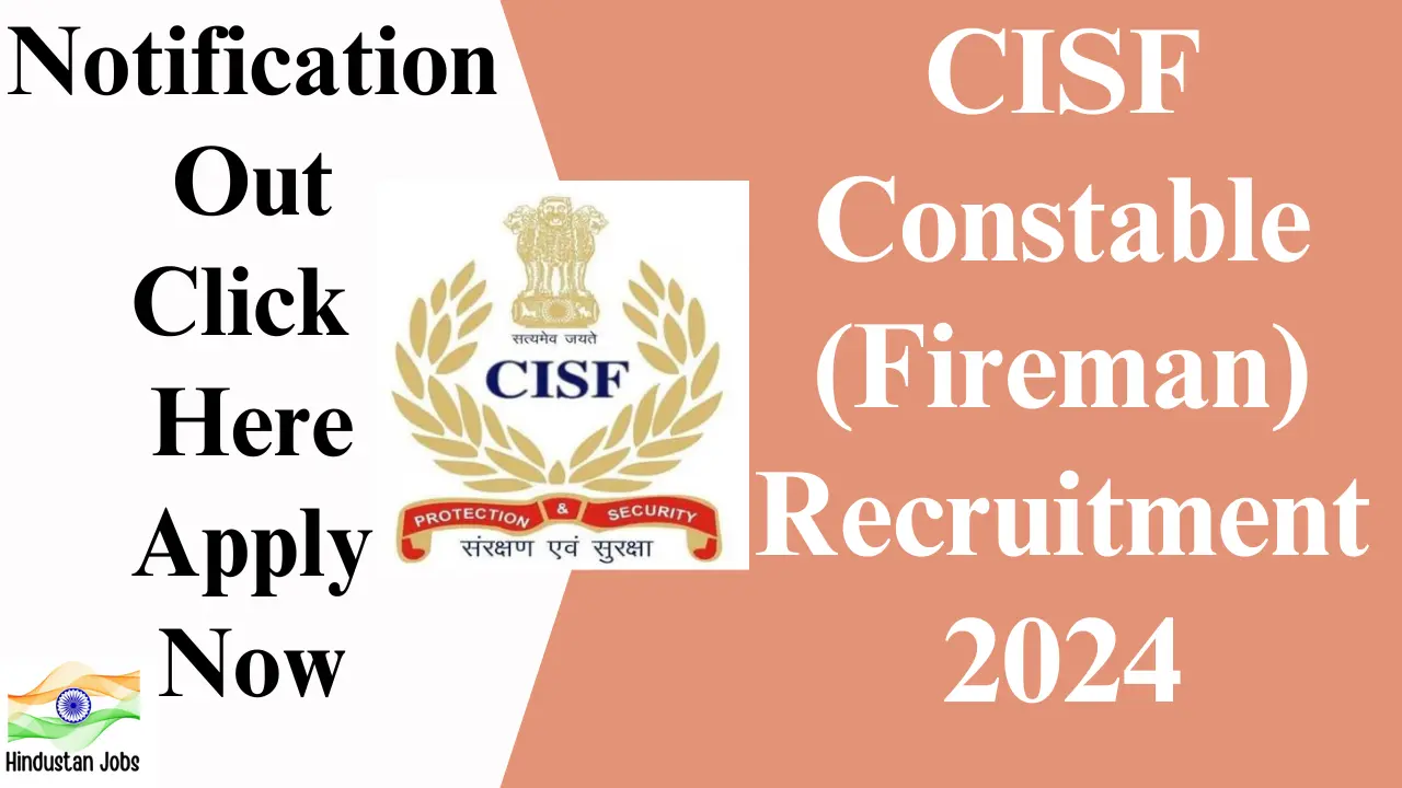 CISF CONSTABLE FIREMAN RECRUITMENT 2024