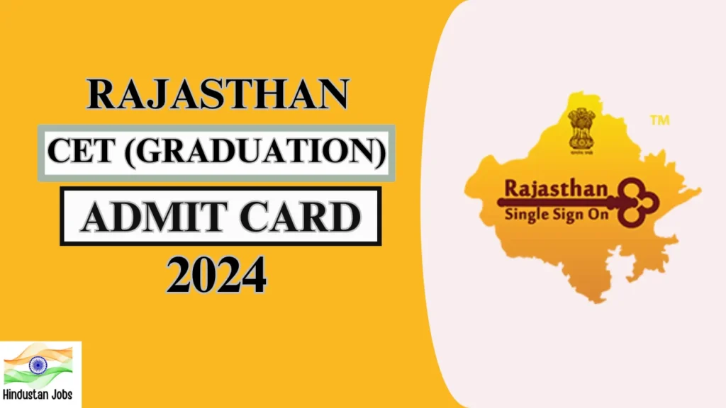 Rajasthan CET Graduation Admit Card 2024