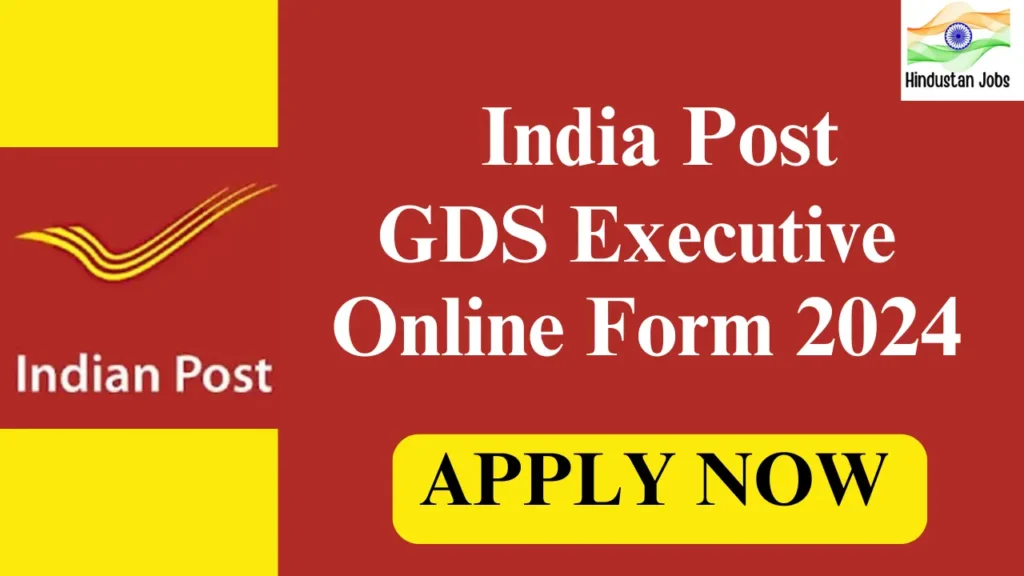 INDIA POST IPPB GDS EXECUTIVE ONLINE FORM 2024
