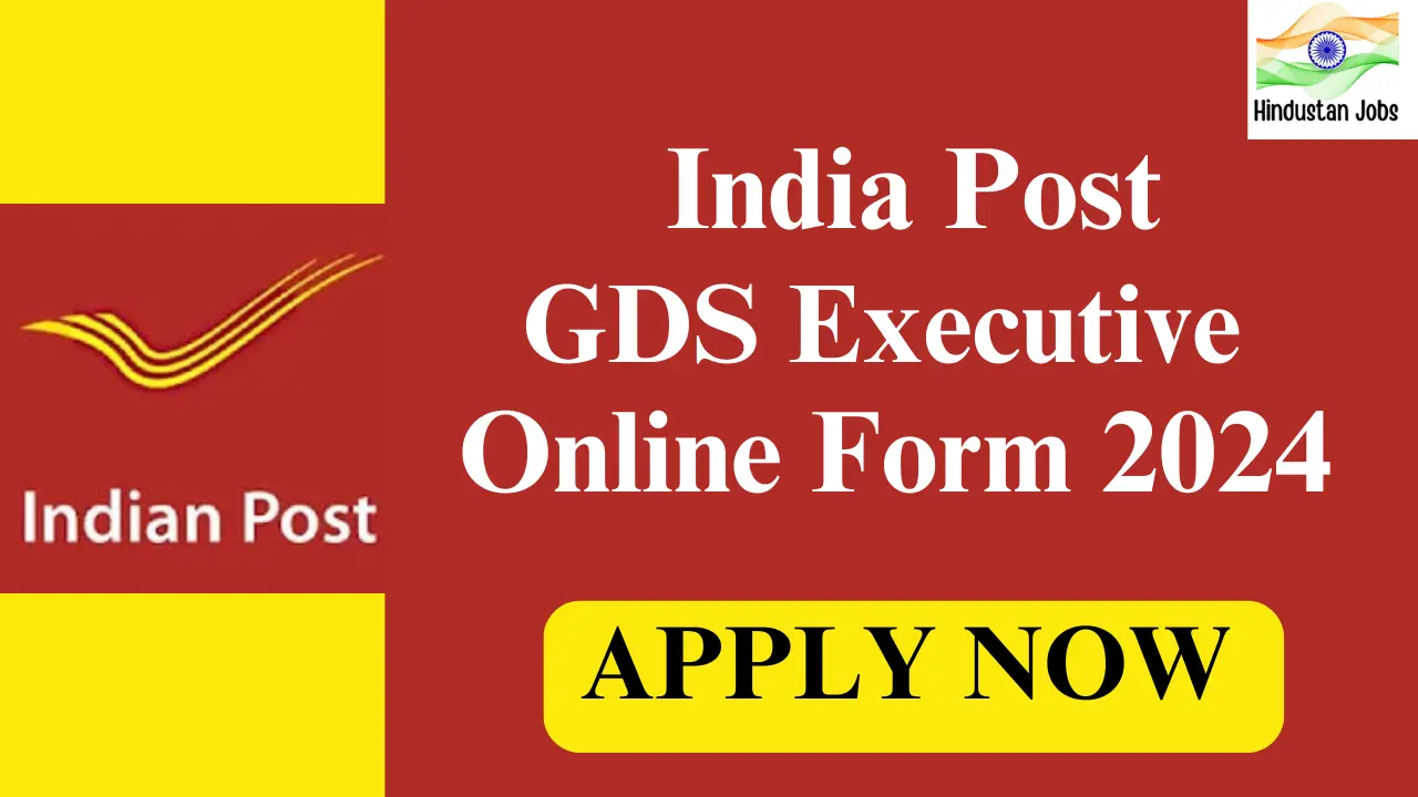 INDIA POST IPPB GDS EXECUTIVE ONLINE FORM 2024