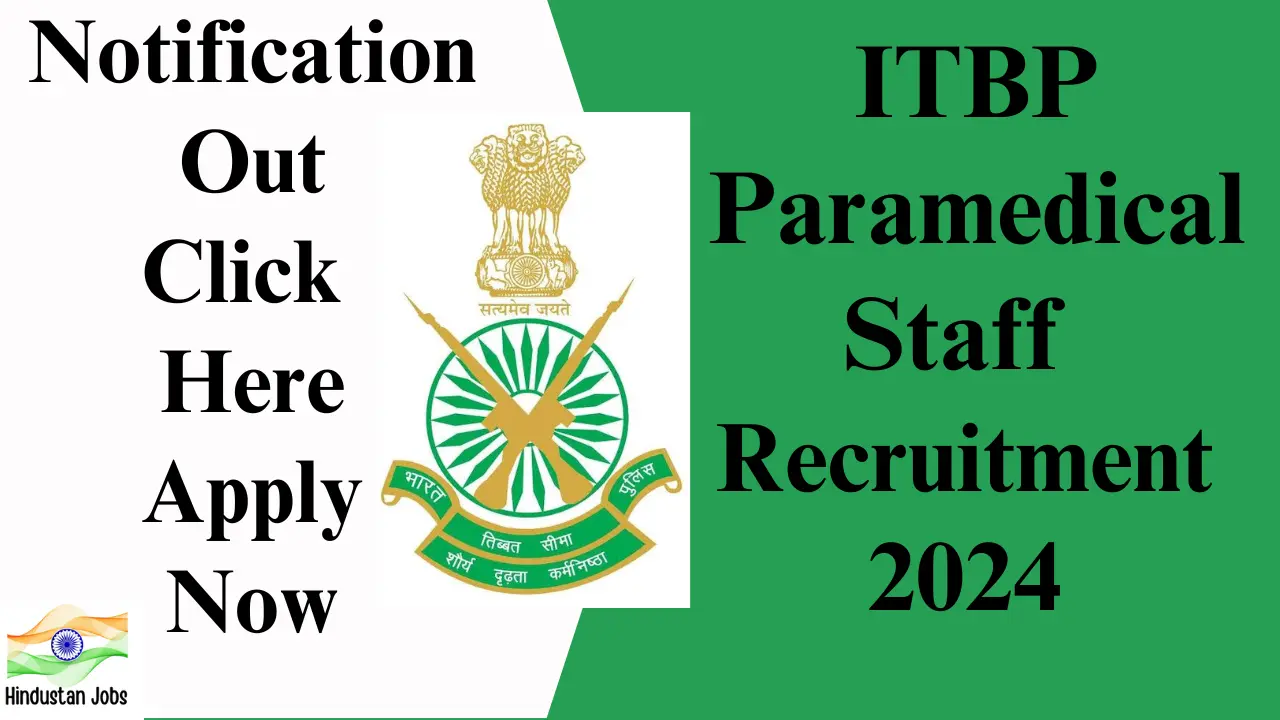 ITBP PARAMEDICAL STAFF RECRUITMENT 2024