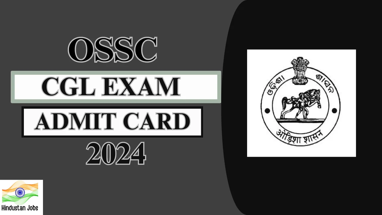 OSSC CGL Admit Card 2024