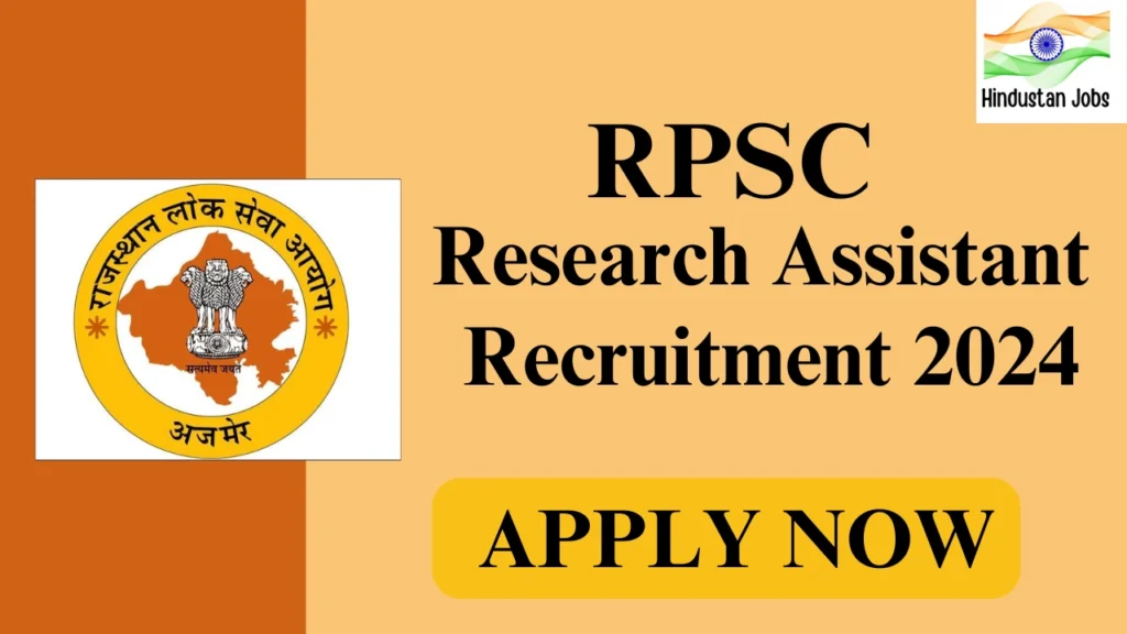 RPSC RESEARCH ASSISTANT RECRUITMENT 2024