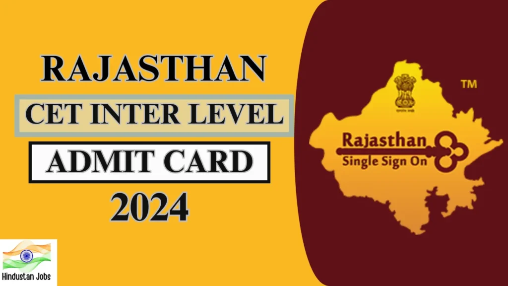 Rajasthan CET Inter Admit Card 2024