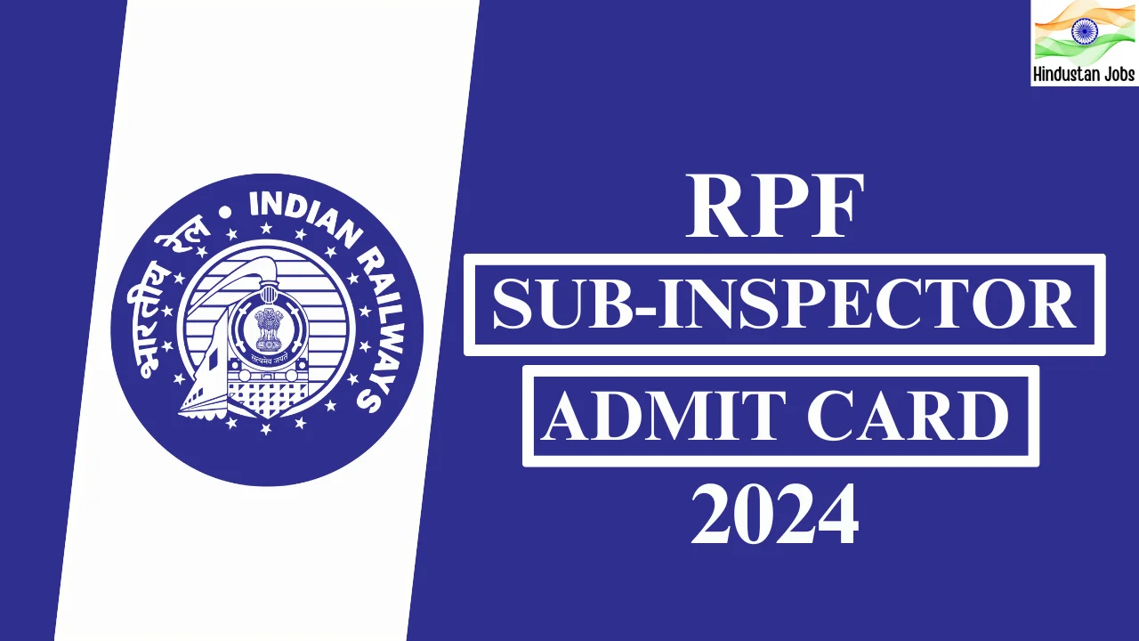 RPF SI Admit card 2024