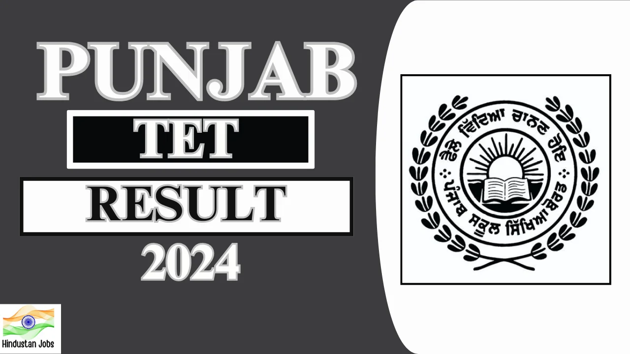 PSTET Result 2024, Punjab Tet, Check Here, Direct Link pstet.pseb.ac.in