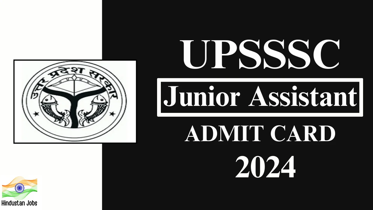 UPSSSC Junior Assistant Admit Card 2024