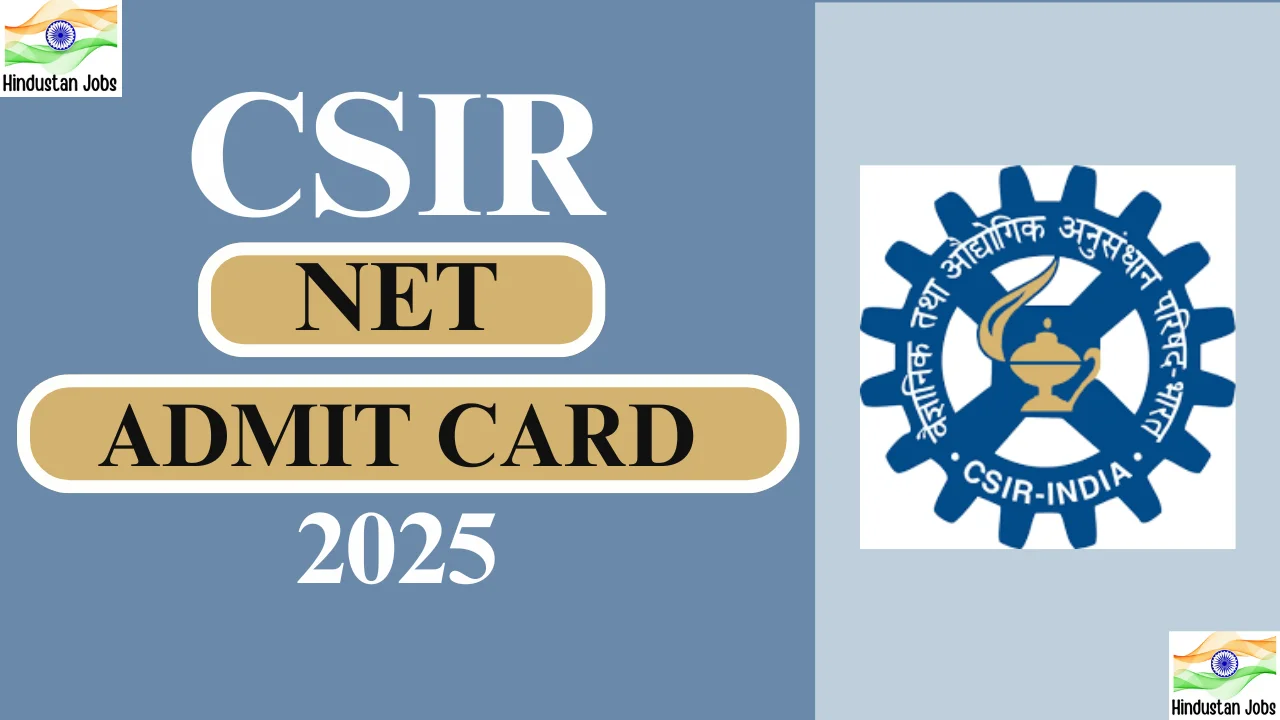 CSIR NET Admit Card 2025