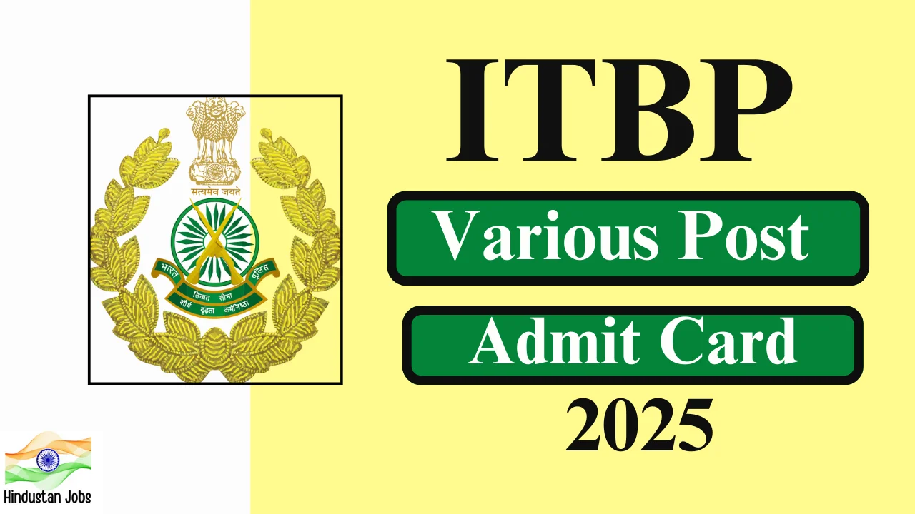 ITBP Admit Card 2025