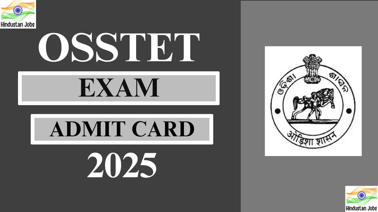 OSSTET Admit Card 2025