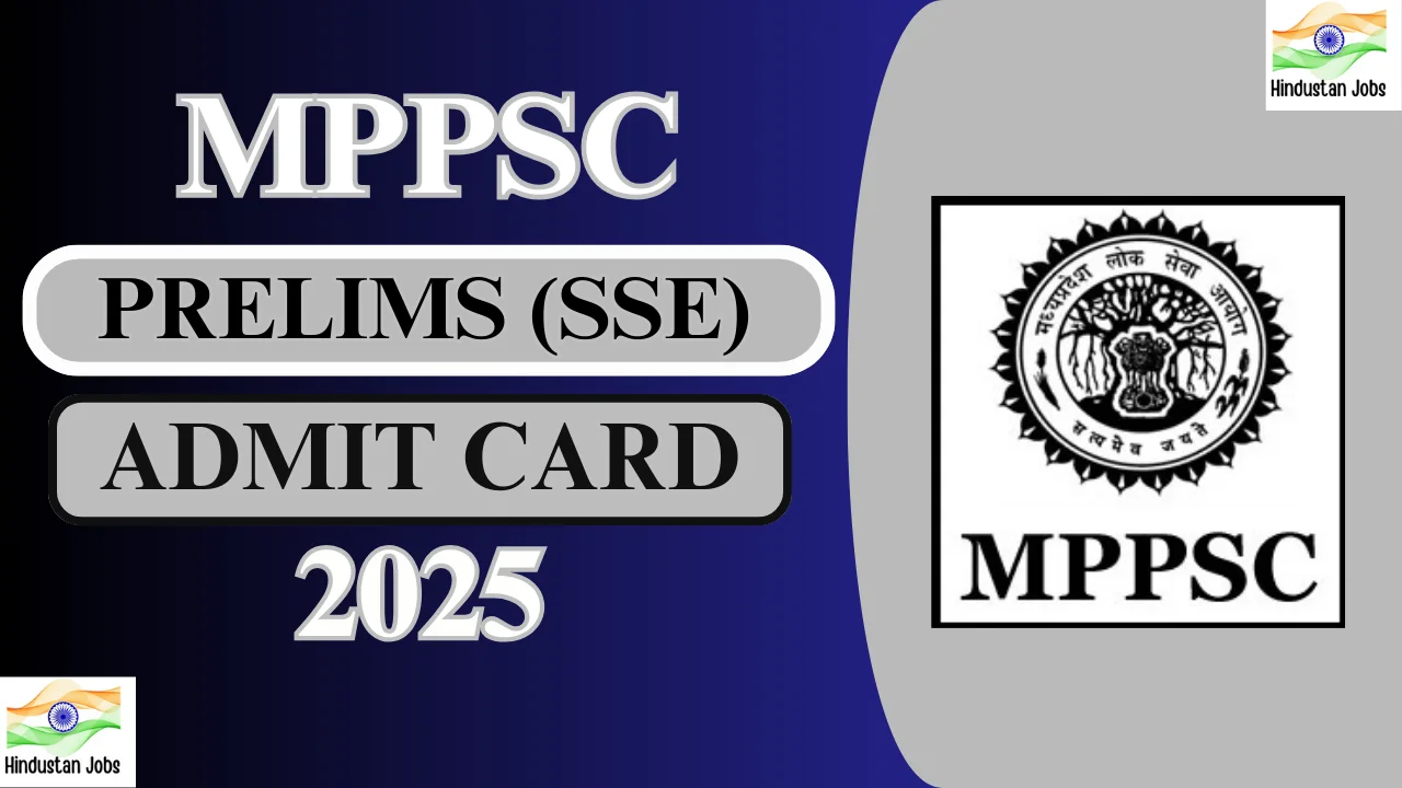 MPPSC Admit Card 2025