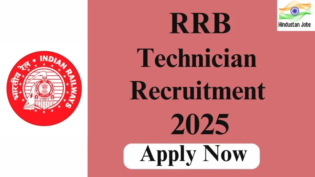 RRB TECHNICIAN RECRUITMENT 2025