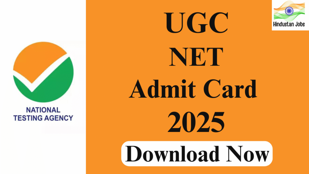 UGC NET ADMIT CARD 2025