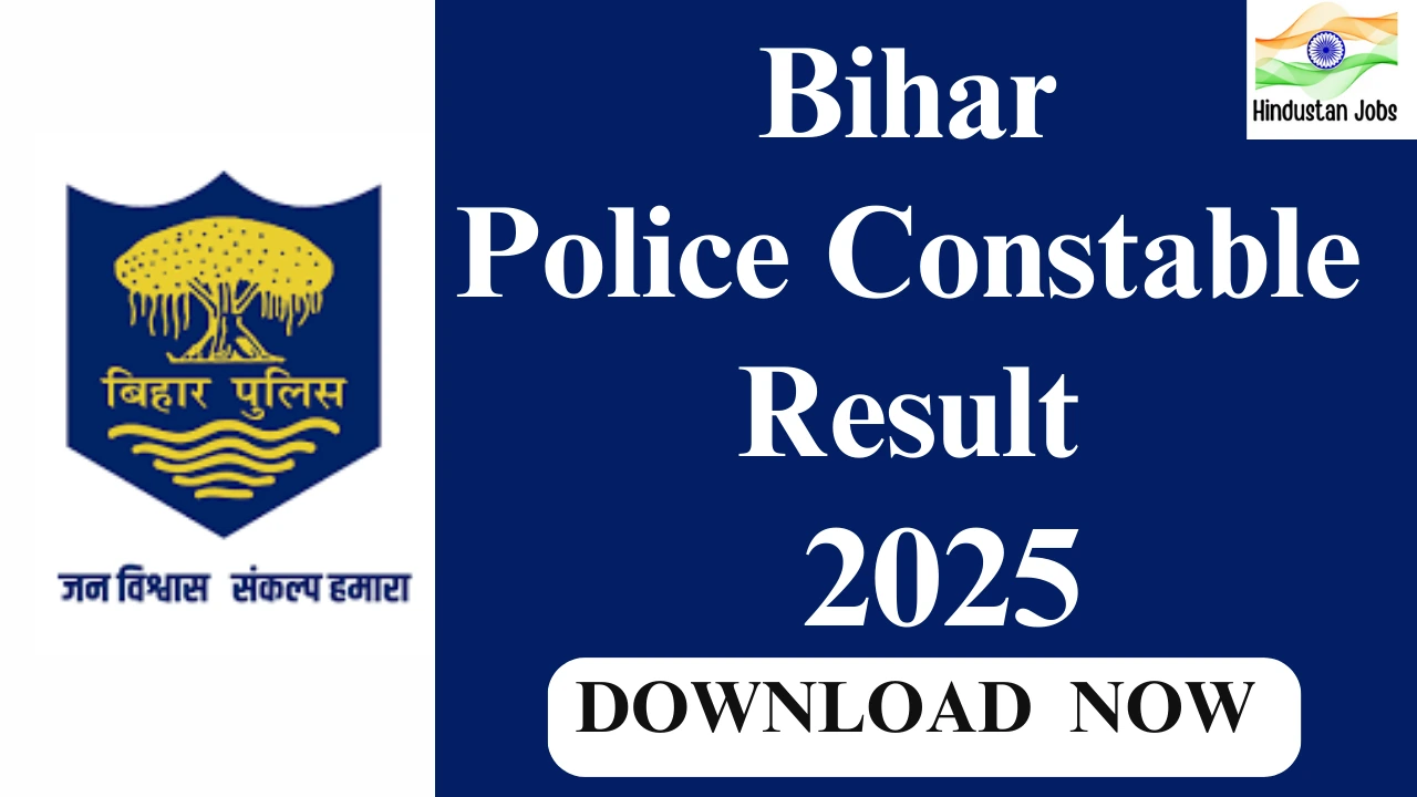 BIHAR POLICE CONSTABLE RESULT 2025