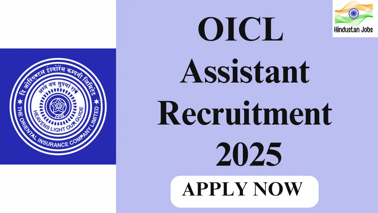 OICL ASSISTANT RECRUITMENT 2025