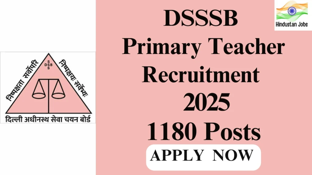 DSSSB PRIMARY TEACHER RECRUITMENT 2025