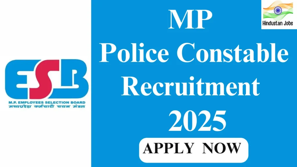MP POLICE CONSTABLE RECRUITMENT 2025