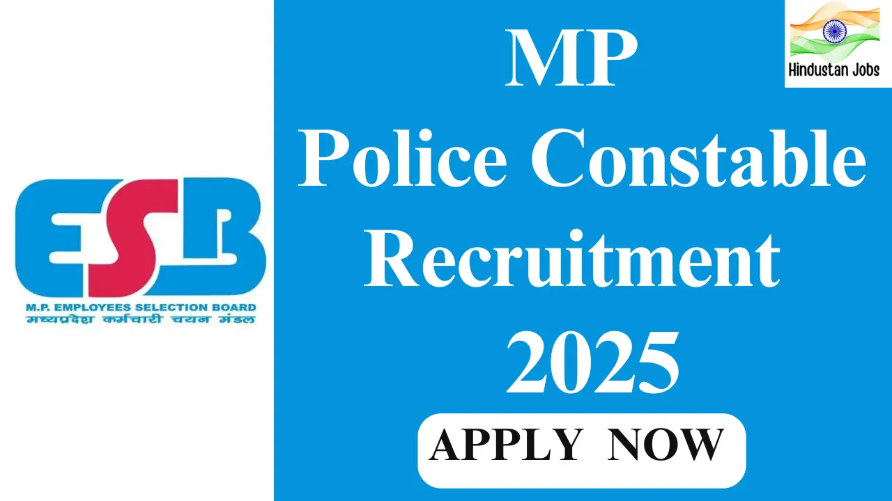 MP POLICE CONSTABLE RECRUITMENT 2025