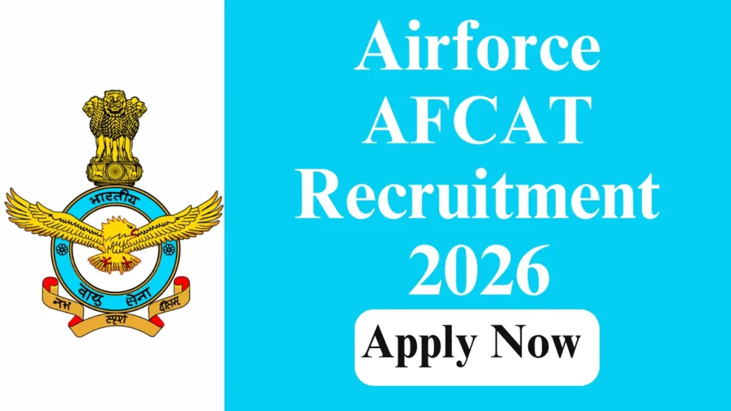 AIRFORCE AFCAT RECRUITMENT 2026
