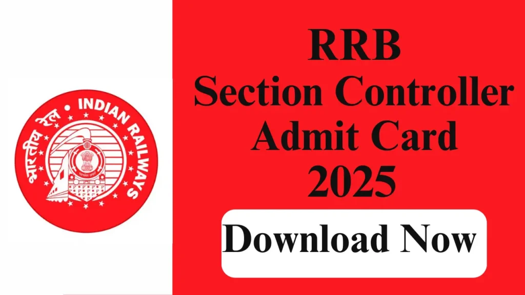 RRB SECTION CONTROLLER ADMIT CARD 2026