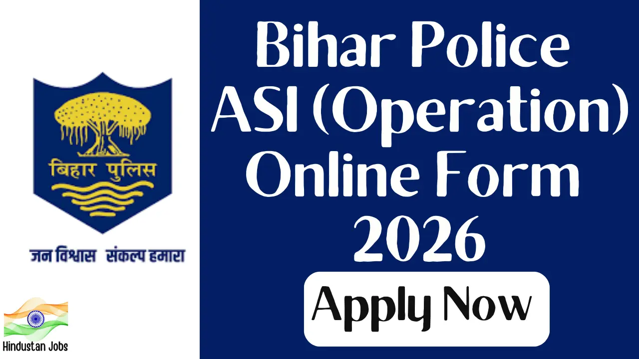 BIHAR POLICE ASI ONLINE FORM 2026