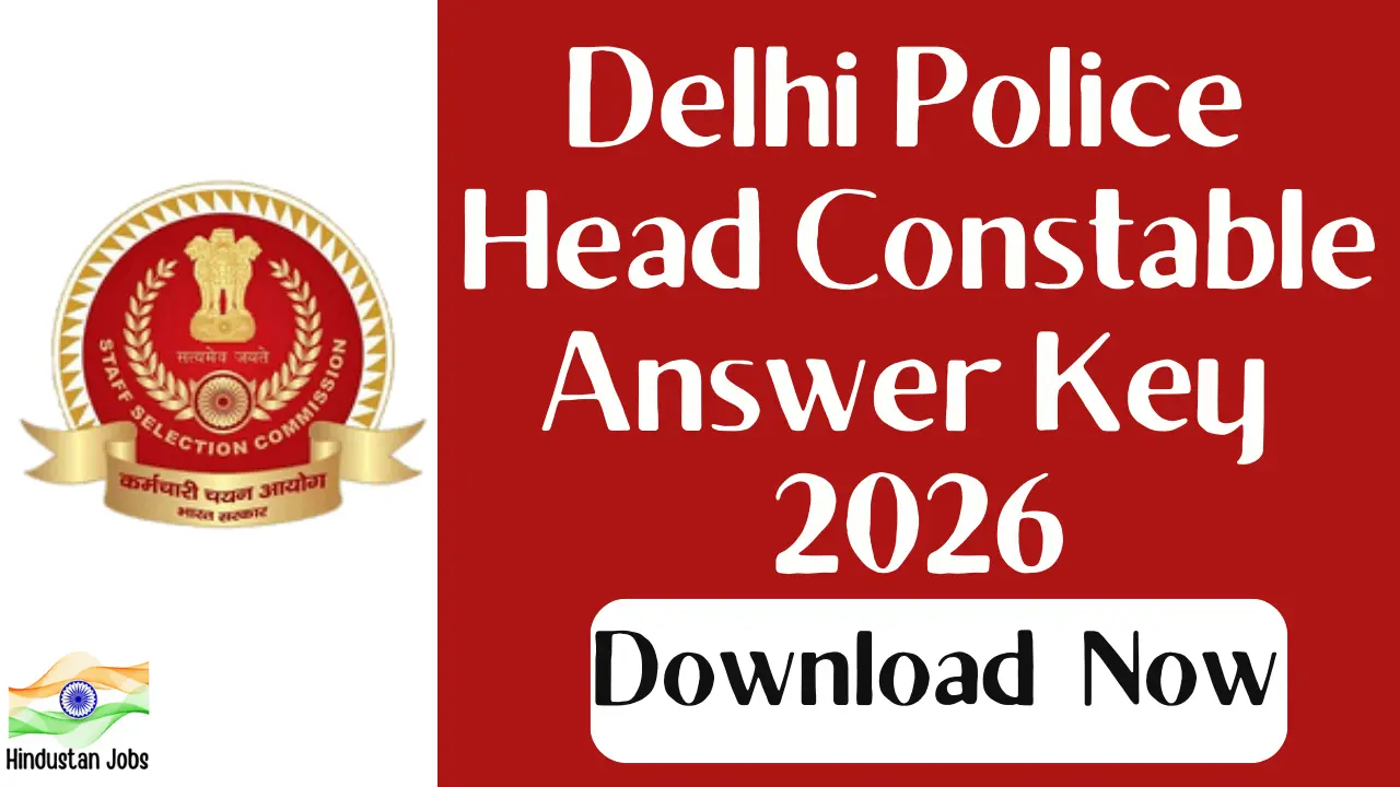 DELHI POLICE HEAD CONSTABLE ANSWER KEY 2026