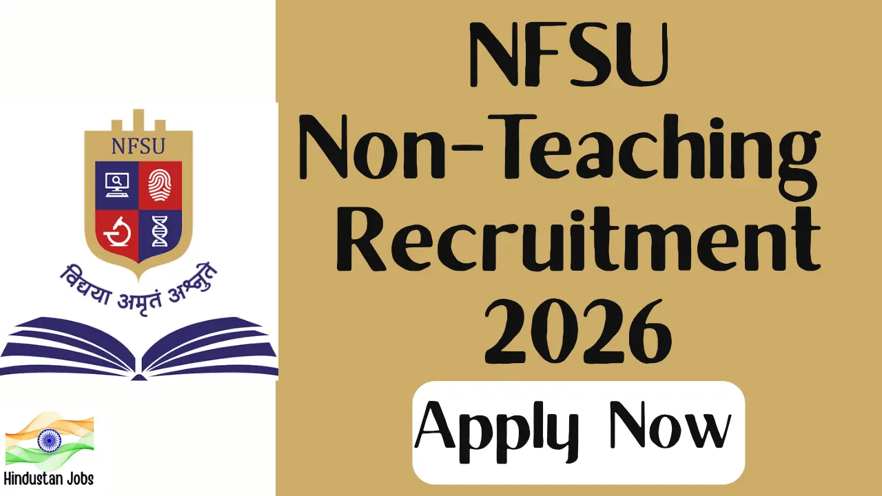 NFSU NON TEACHING RECRUITMENT 2026