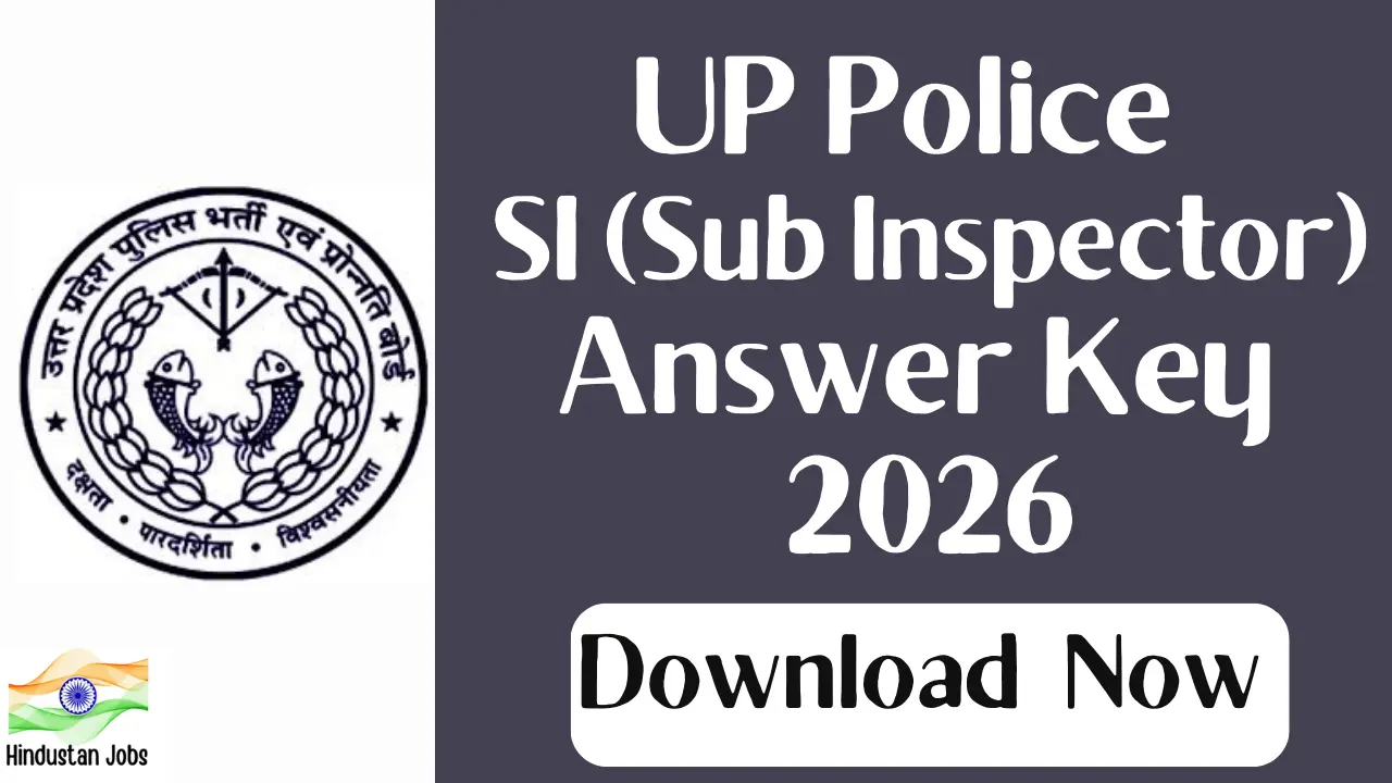 UP POLICE SI ANSWER KEY 2026