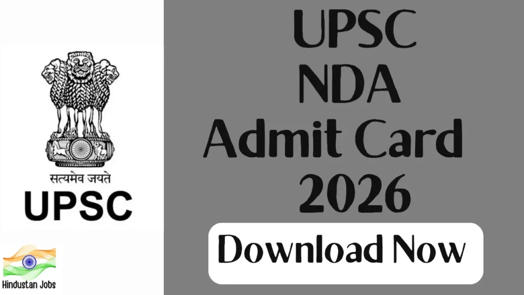 UPSC NDA ADMIT CARD 2026
