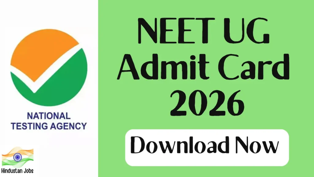 NEET UG ADMIT CARD 2026
