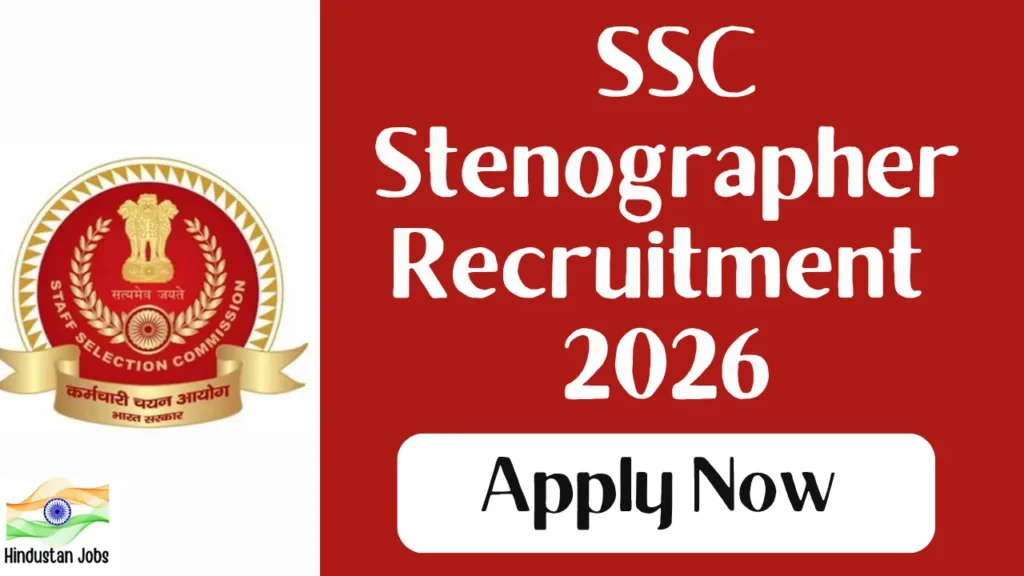SSC STENOGRAPHER RECRUITMENT 2026
