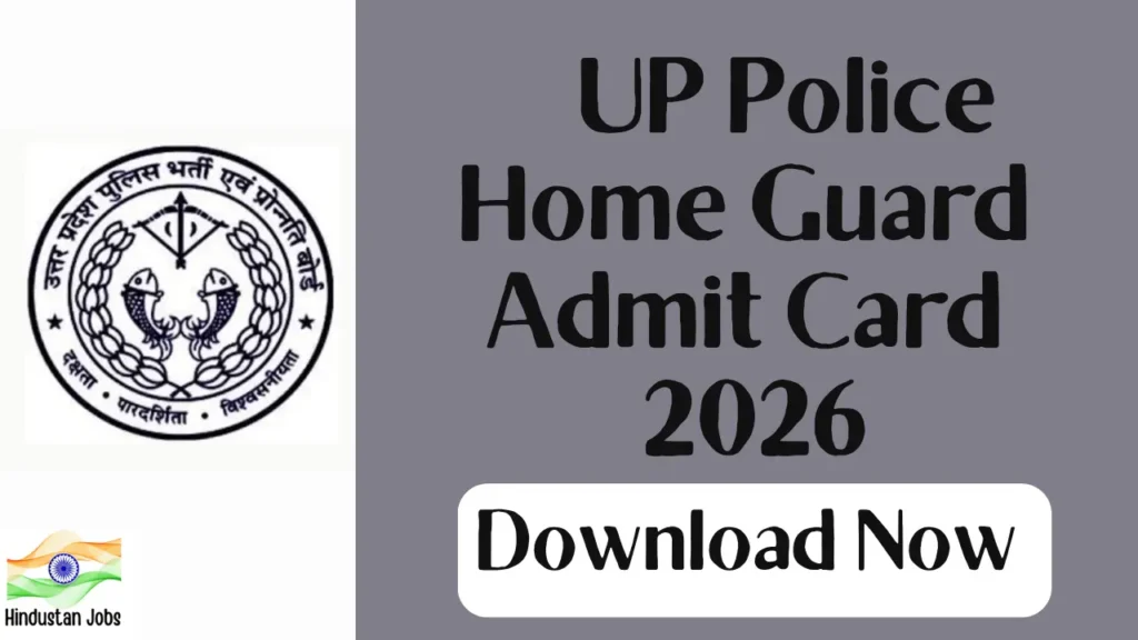 UP POLICE HOME GUARD ADMIT CARD 2026
