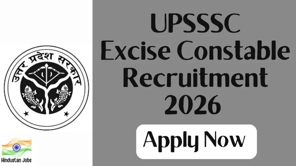 UPSSSC EXCISE CONSTABLE RECRUITMENT 2026
